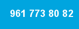 961 773 80 82